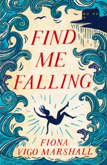 Find Me Falling, Fiona Vigo Marshall - Paperback - 9781912054220