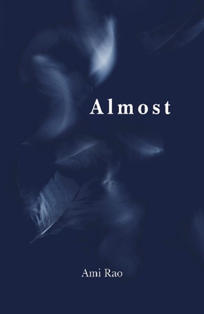 Almost, Ami Rao - Paperback - 9781912054336
