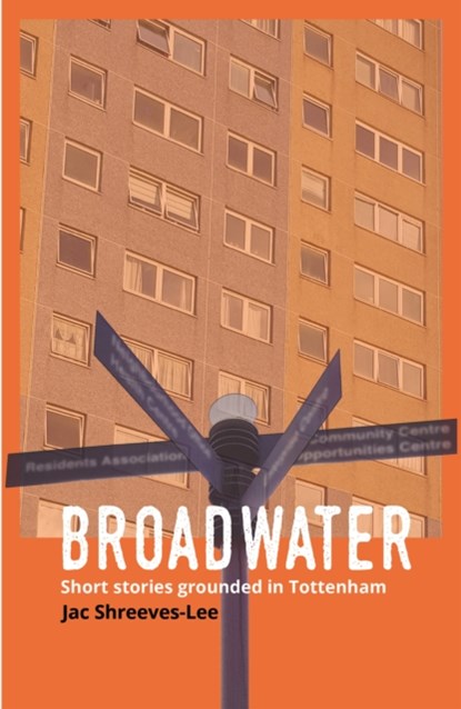 Broadwater, Jac Shreeves-Lee - Paperback - 9781912054572