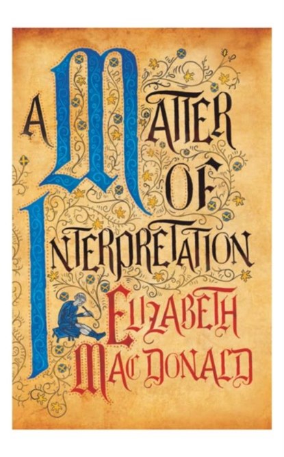 A Matter of Interpretation, Elizabeth Mac Donald - Gebonden - 9781912054701