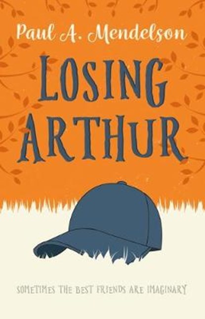Losing Arthur, Paul A. Mendelson - Paperback - 9781912083961