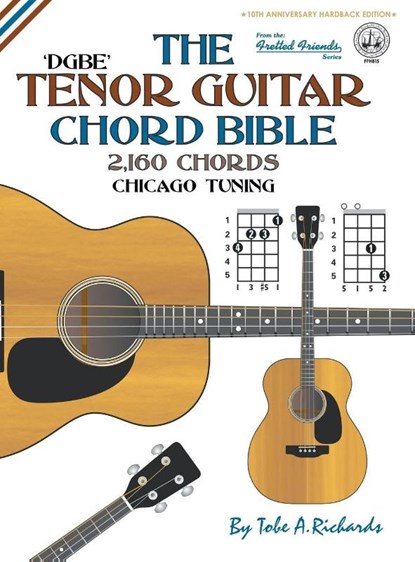 THE TENOR CHORD BIBLE: DGBE CHICAGO TUNI, TOBE A. RICHARDS - Gebonden - 9781912087006