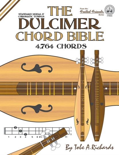 The Dulcimer Chord Bible, Tobe a Richards - Paperback - 9781912087563