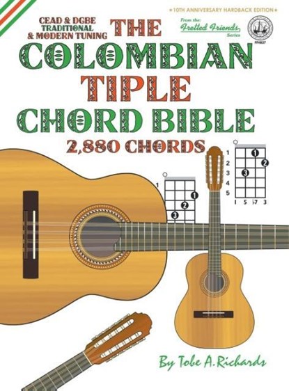THE COLOMBIAN CHORD BIBLE: TRADITIONAL &, TOBE A. RICHARDS - Gebonden - 9781912087662