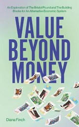 Value Beyond Money - Diana Finch - 9781912092307