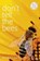 Don't Tell the Bees, Mary-Jane Holmes - Paperback - 9781912095506