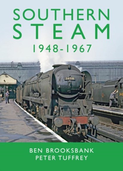 Southern Steam 1948-1967, Peter Tuffrey - Gebonden - 9781912101238