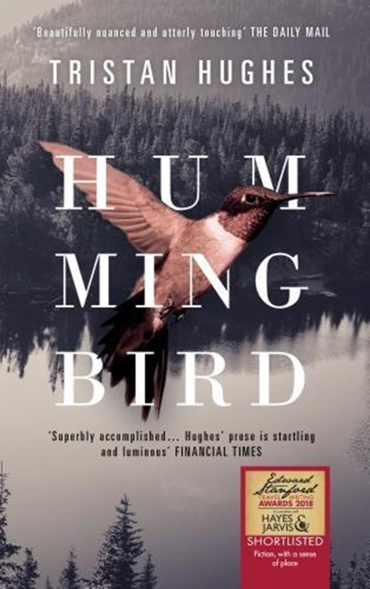 Hummingbird, Tristan Hughes - Paperback - 9781912109807