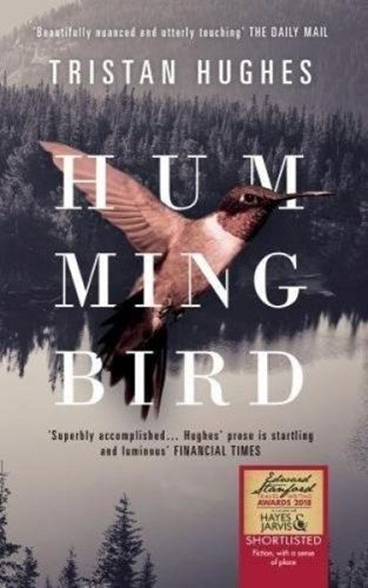 Hummingbird, Tristan Hughes - Paperback - 9781912109807