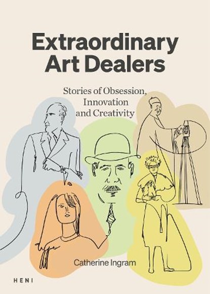 Extraordinary Art Dealers, Catherine Ingram - Gebonden - 9781912122981