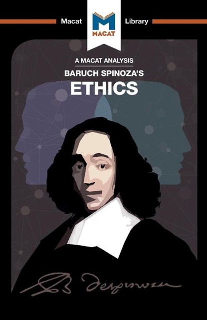 An Analysis of Baruch Spinoza's Ethics, Gary Slater ; Andreas Vrahimis - Paperback - 9781912127030
