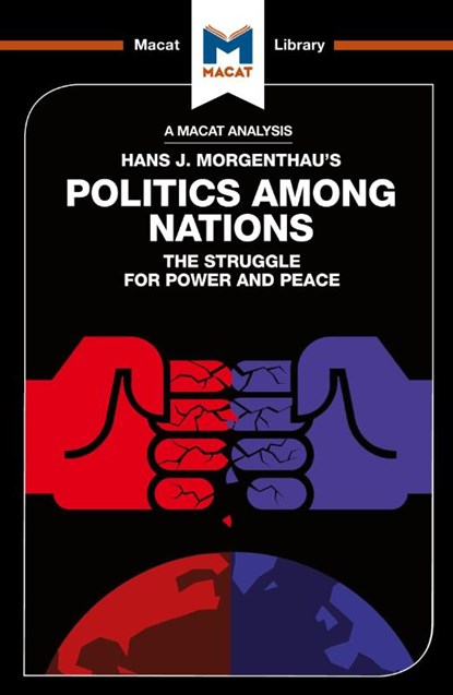 An Analysis of Hans J. Morgenthau's Politics Among Nations, Ramon Pacheco Pardo - Paperback - 9781912127177