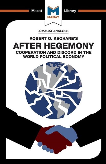 An Analysis of Robert O. Keohane's After Hegemony, Ramon Pacheco Pardo - Paperback - 9781912127382
