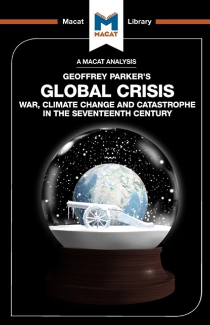 An Analysis of Geoffrey Parker's Global Crisis, Ian Jackson - Paperback - 9781912128082