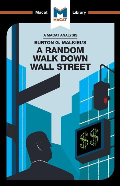 An Analysis of Burton G. Malkiel's A Random Walk Down Wall Street, Nicholas Burton - Paperback - 9781912128822