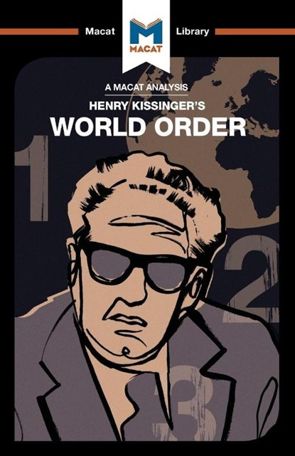 An Analysis of Henry Kissinger's World Order, Bryan Gibson - Paperback - 9781912128839