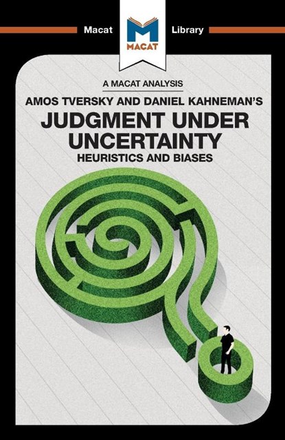 An Analysis of Amos Tversky and Daniel Kahneman's Judgment under Uncertainty, Camille Morvan - Paperback - 9781912128945