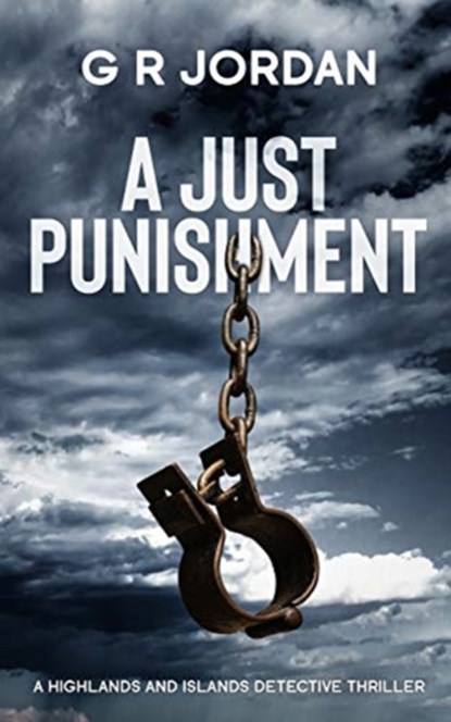 A Just Punishment, G R Jordan - Paperback - 9781912153640