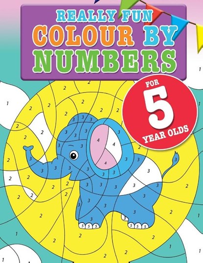 Really Fun Colour By Numbers For 5 Year Olds, Mickey MacIntyre - Paperback - 9781912155125