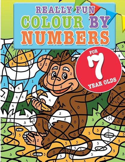 Really Fun Colour By Numbers For 7 Year Olds, Mickey MacIntyre - Paperback - 9781912155149