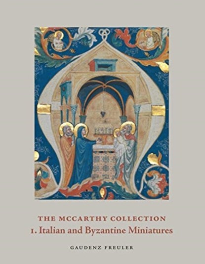 The McCarthy Collection, Volume I, Gaudenz Freuler ; Georgi Parpulov - Gebonden - 9781912168071