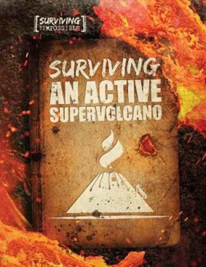 Surviving an Active Supervolcano, Charlie Ogden - Gebonden - 9781912171026