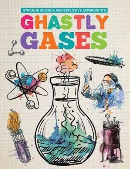 Ghastly Gases, Mike Clark - Gebonden - 9781912171170