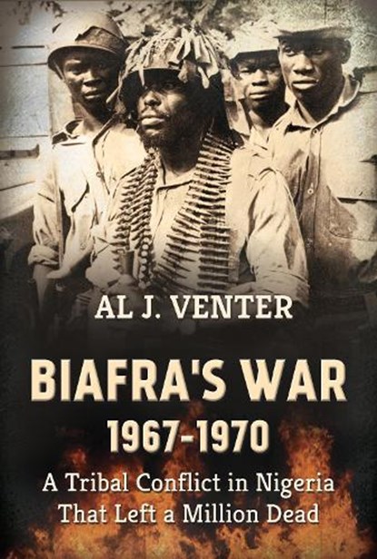 Biafra's War 1967-1970, Al J. Venter - Paperback - 9781912174720