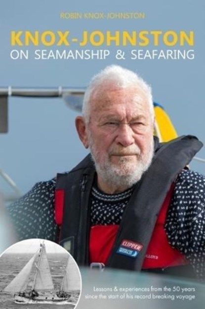 Knox-Johnston on Seamanship & Seafaring, Robin Knox-Johnston - Gebonden - 9781912177141
