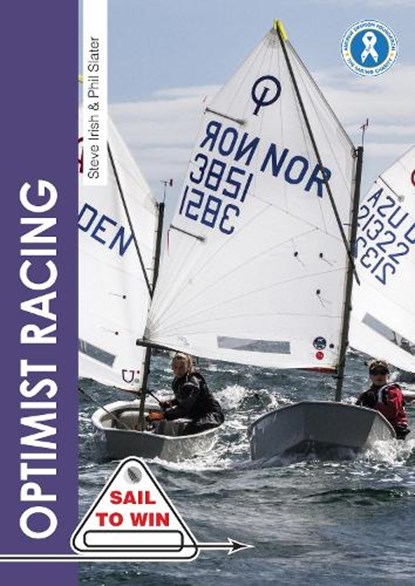 Optimist Racing, Steve Irish ; Phil Slater - Paperback - 9781912177189