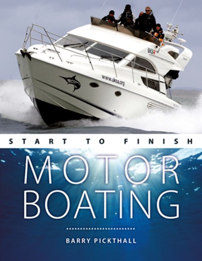 Motorboating Start to Finish, Barry Pickthall - Paperback - 9781912177288