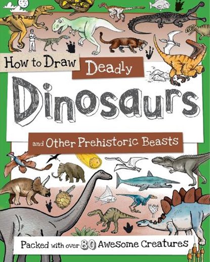 How to Draw Deadly Dinosaurs, Paul Calver - Paperback - 9781912188741