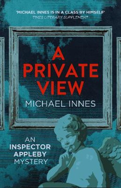 A Private View, INNES,  Michael - Paperback - 9781912194599