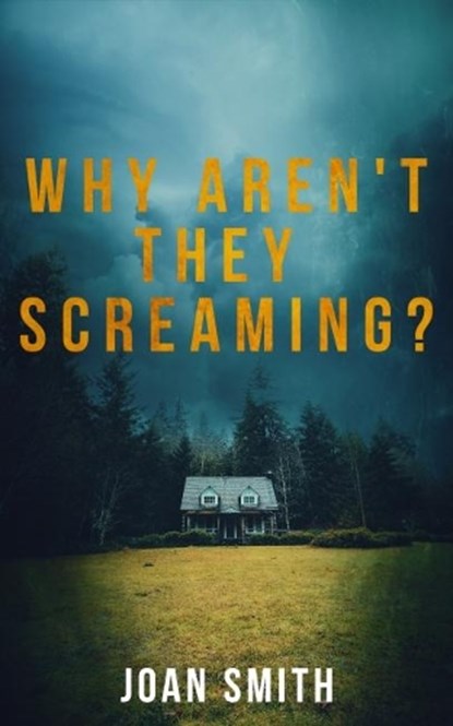 Why Aren't They Screaming?, SMITH,  Joan - Paperback - 9781912194803