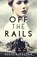 Off the Rails, KINGSTON,  Beryl - Paperback - 9781912194971