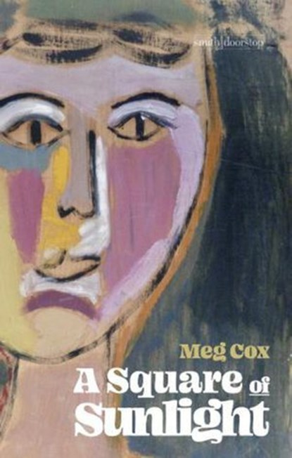 A Square of Sunlight, Meg Cox - Ebook - 9781912196869