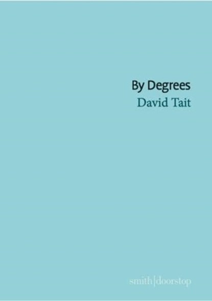 By Degrees, David Tait - Paperback - 9781912196890
