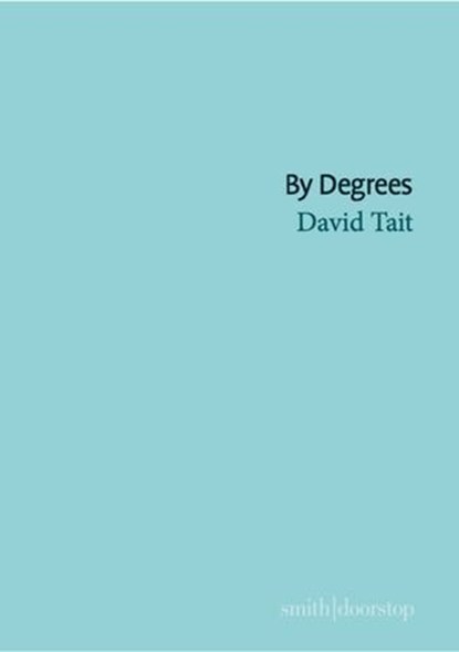 By Degrees, David Tait - Ebook - 9781912196906