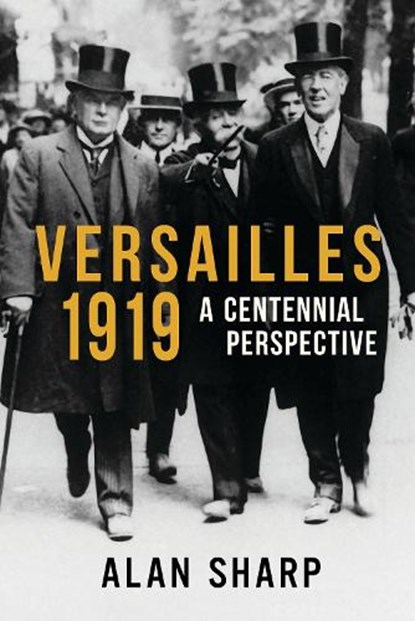 Versailles 1919, Alan Sharp - Gebonden - 9781912208098