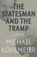 The Statesman And The Tramp, KOHLMEIER,  Michael - Paperback - 9781912208319