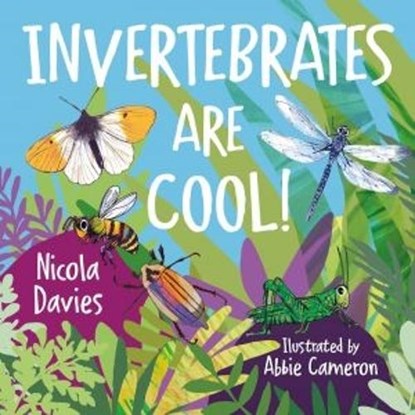 Animal Surprises: Invertebrates Are Cool!, Nicola Davies - Paperback - 9781912213696