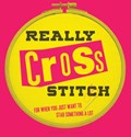 Really Cross Stitch | Rayna Fahey | 