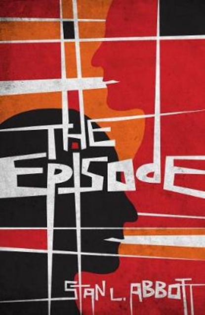 The Episode, Stan L. Abbott - Paperback - 9781912218493