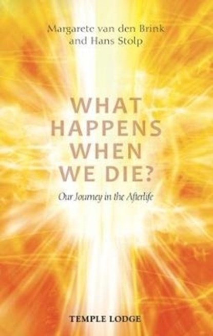 What Happens When We Die?, Margarete van den Brink ; Hans Stolp - Paperback - 9781912230075