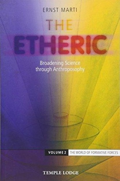 The Etheric, Ernst Marti - Paperback - 9781912230136