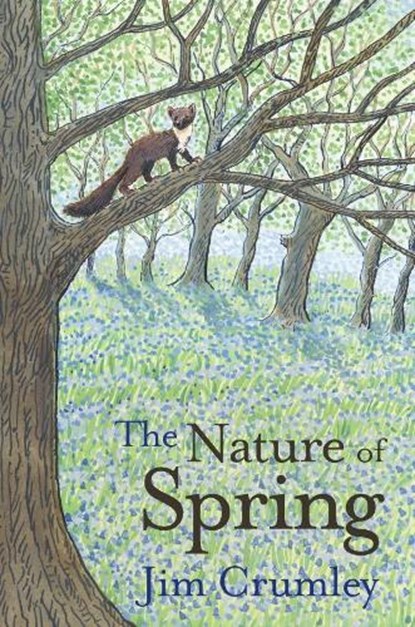 The Nature of Spring, Jim Crumley - Gebonden - 9781912235377
