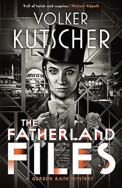 The Fatherland Files, Volker Kutscher - Paperback - 9781912240562