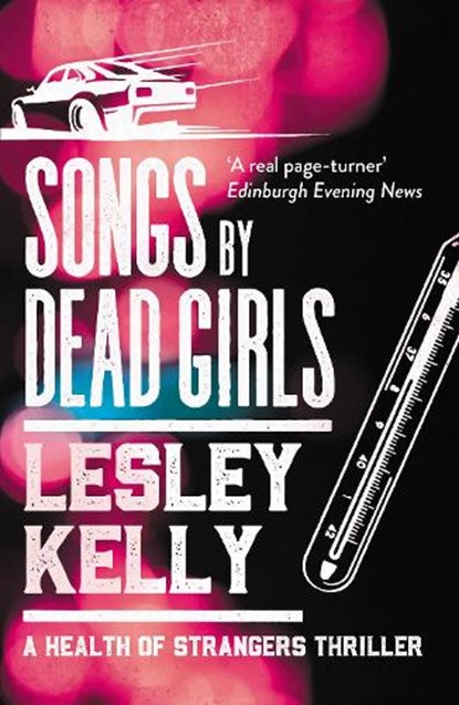 Songs by Dead Girls, Lesley Kelly - Paperback - 9781912240821