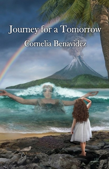 Journey for a Tomorrow, Cornelia Benavidez - Paperback - 9781912241125