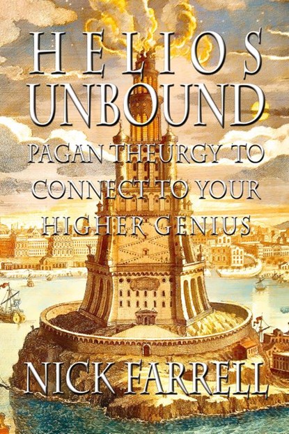Helios Unbound, Nick Farrell - Paperback - 9781912241156